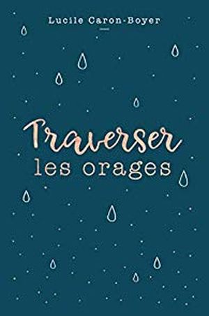 Traverser les orages