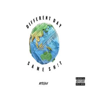 Different Day Same Shit (EP)