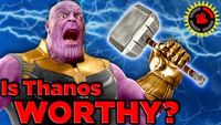 Is Thanos Worthy of Thor's Hammer? (Avengers Endgame)