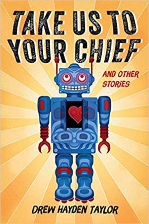 Take us to your chief: and other stories