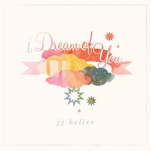 I Dream of You