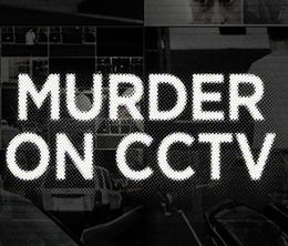 image-https://media.senscritique.com/media/000018730880/0/Murder_on_CCTV.jpg