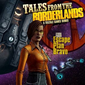 Tales from the Borderlands : Épisode 4 - Escape Plan Bravo