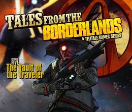image-https://media.senscritique.com/media/000018731341/0/Tales_from_the_Borderlands_Episode_5_The_Vault_of_the_Travel.jpg