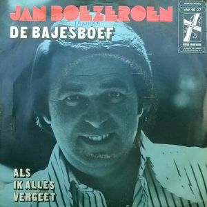 De bajesboef / Als ik alles vergeet (Single)