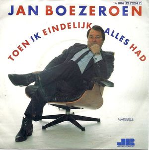 Toen ik eindelijk alles had / Marseille (Single)