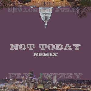Not Today Feat. Royale