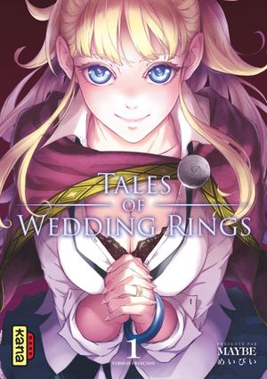 Tales of Wedding Rings, tome 1