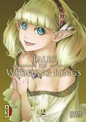 Tales of Wedding Rings, tome 2
