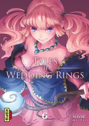 Tales of Wedding Rings, tome 6