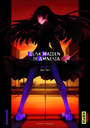 Dusk Maiden of Amnesia, tome 1