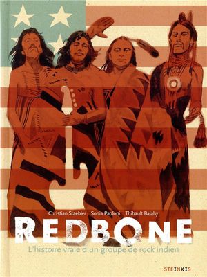 Redbone : L'Histoire vraie d'un groupe de rock indien