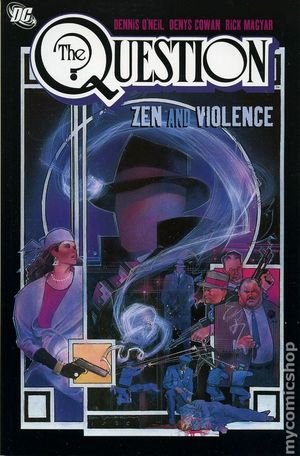 Zen and violence - The Question, tome 1