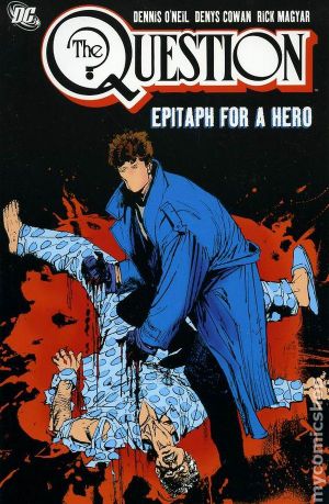 Epitaph for a Hero - The Question, tome 3