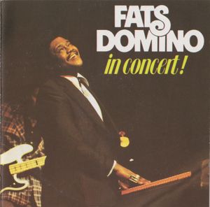 Fats Domino in Concert! (Live)