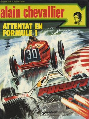 Attentat en Formule 1 - Alain Chevallier, tome 11