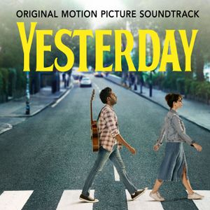 Yesterday (from the film “Yesterday”)