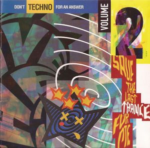 Don't Techno for an Answer, Volume 2: Save the Last Trance for Me