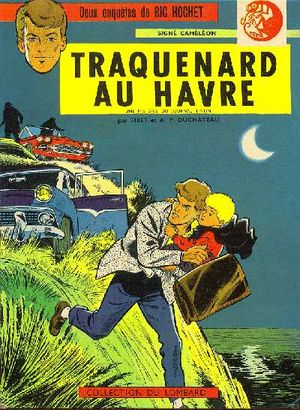 Traquenard au Havre - Ric Hochet, tome 1
