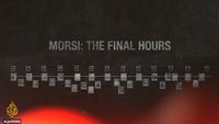 Egypt's Morsi: The Final Hours