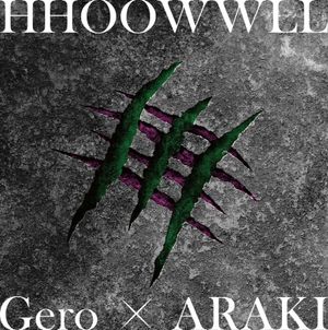 HHOOWWLL (Single)