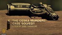 The Ceska Murders: Case Solved?