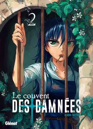 Le Couvent des damnées, tome 2