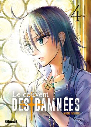 Le Couvent des damnées, tome 4