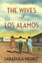 The wives of Los Alamos