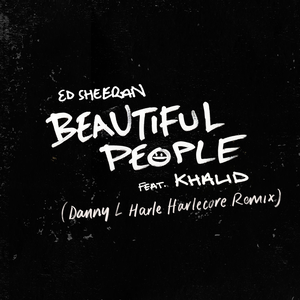 Beautiful People (Danny L Harle Harlecore remix)