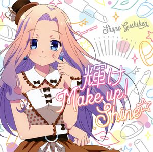 輝け Make up! Shine☆ (Single)