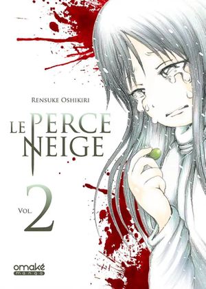 Le Perce Neige, tome 2