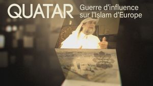 Qatar, guerre d’influence sur l’islam d’Europe