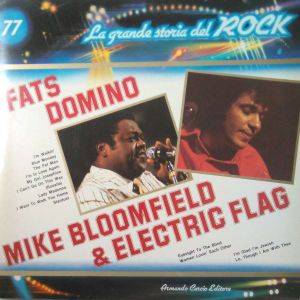 Fats Domino / Mike Bloomfield & Electric Flag (Live)