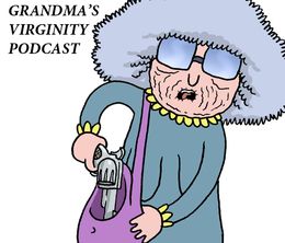 image-https://media.senscritique.com/media/000018748497/0/The_Grandma_s_Virginity_Podcast.jpg