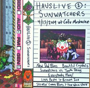 HausLive 1: Sunwatchers at Cafe Mustache, 4/13/2019 (Live)