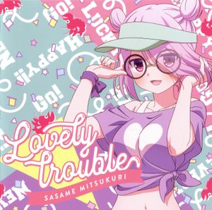 Lovely trouble (Single)