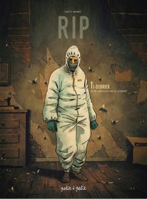 Derrick : Je ne survivrai pas à la mort - RIP, tome 1