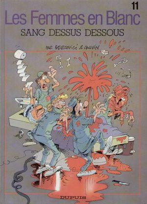 Sang dessus dessous - Les Femmes en blanc, tome 11