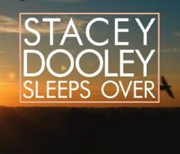 image-https://media.senscritique.com/media/000018751479/0/stacey_dooley_sleeps_over.jpg