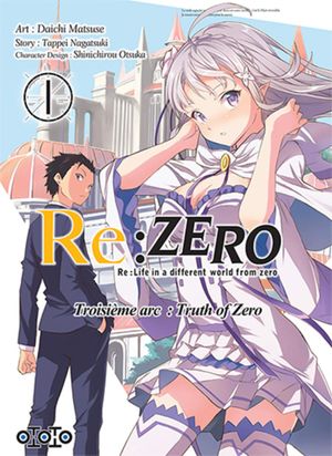 Re:Zero - Troisième arc : Truth of Zero, tome 1