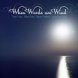 When Words Are Wind (Single)