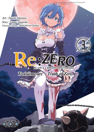 Re:Zero : Troisième arc : Truth of Zero, tome 3