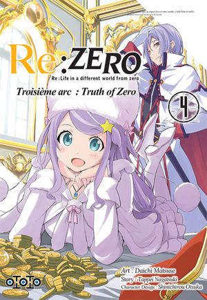 Re:Zero : Troisième arc : Truth of Zero, tome 4