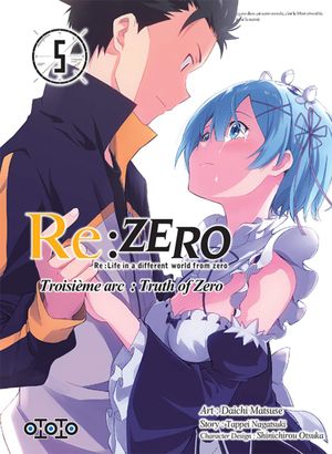 Re:Zero : Troisième arc : Truth of Zero, tome 5