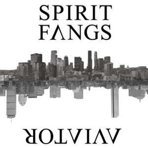 Aviator / Spirit Fangs (EP)