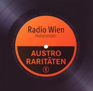 Radio Wien präsentiert: Austro Raritäten
