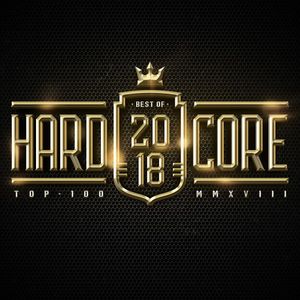 Hardcore Top 100 Best of 2018