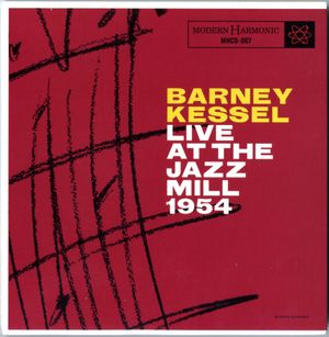 Barney Kessel: Live at the Jazz Mill 1954