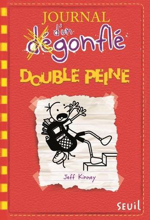 Double Peine - Journal d'un dégonflé, tome 11
